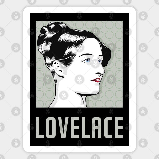 LOVELACE - "Queen of Science" Portrait of Ada Lovelace Magnet by PinnacleOfDecadence